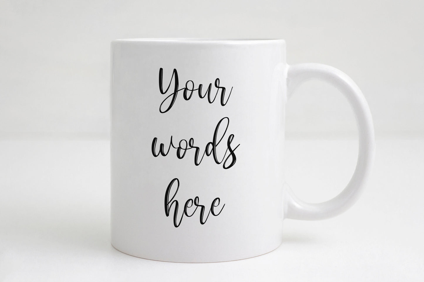 Your words here, personalised mug