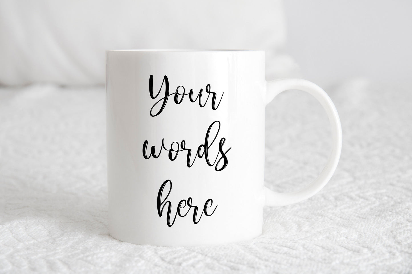 Your words here, personalised mug